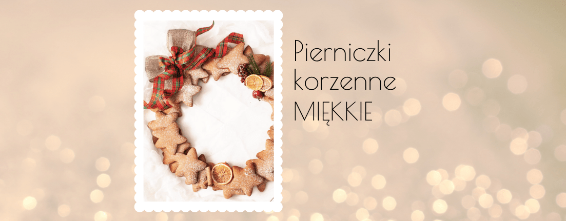Pierniczki korzenne miękkie – przepis