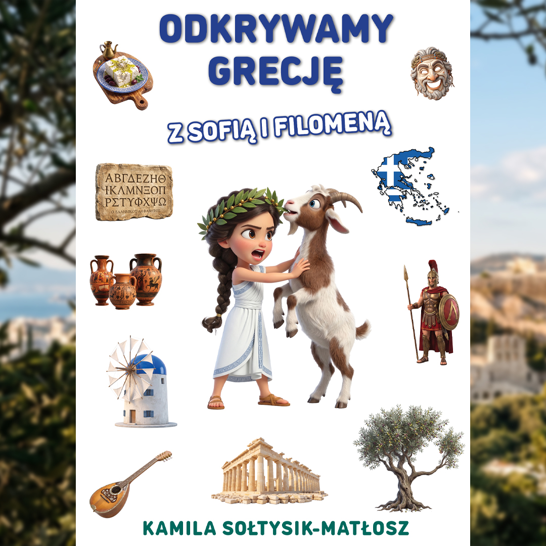 Odkrywamy Grecję z Sofią i Filomeną