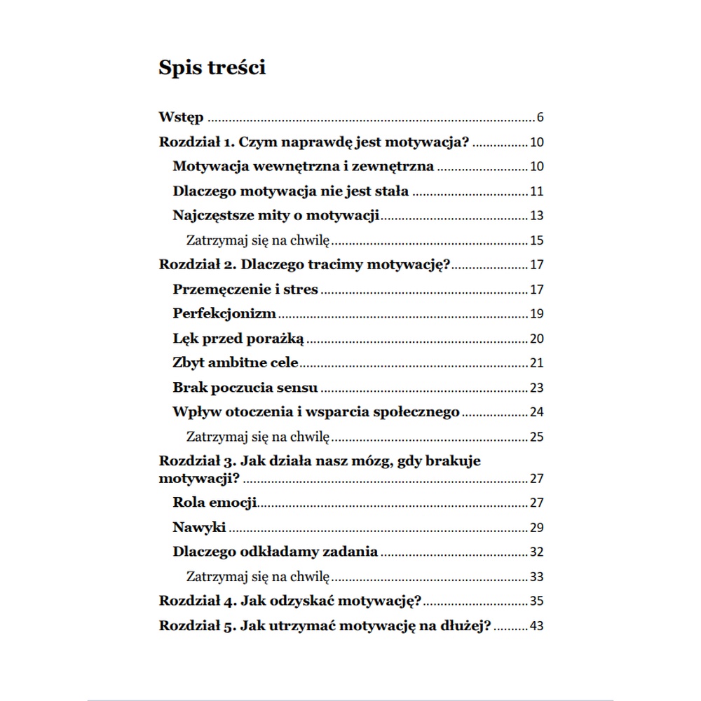 Motywacja na papierze, motywacja w życiu. Dlaczego nie musisz czekać na wenę