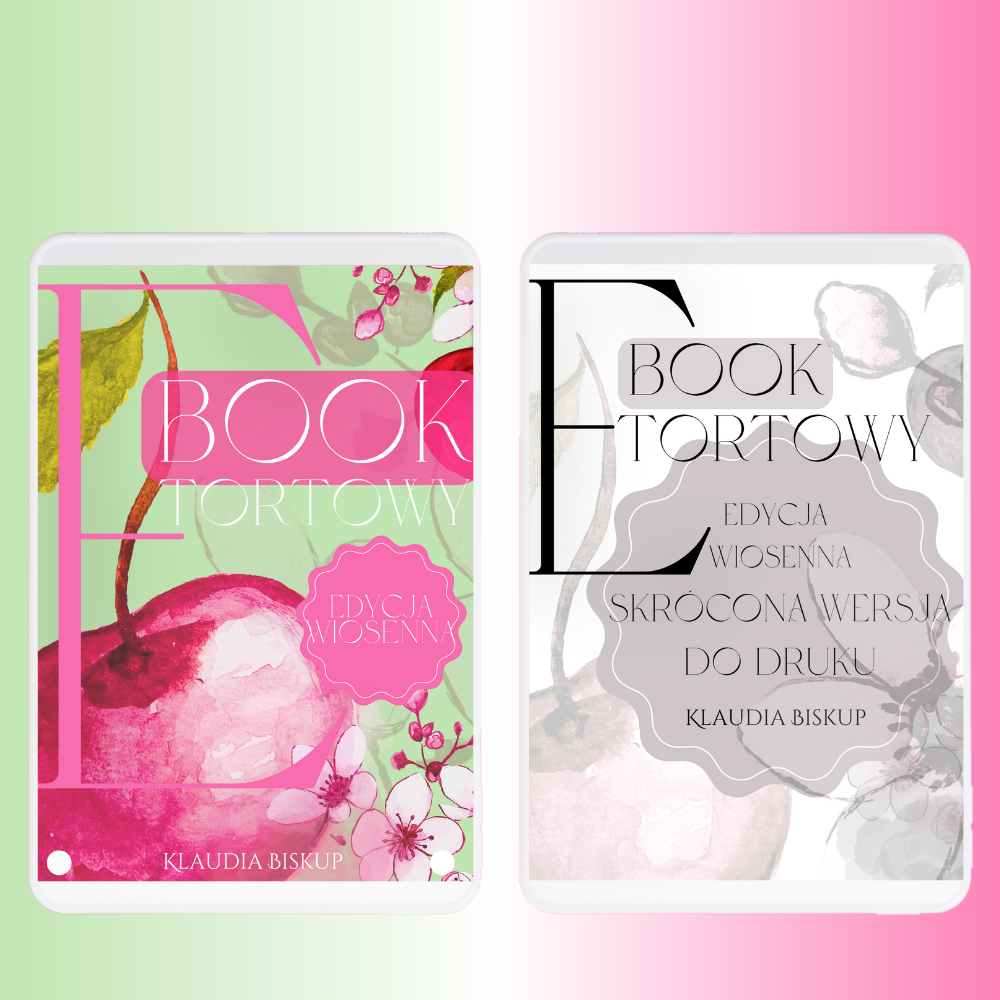 Ebook tortowy – Edycja Wiosenna + DODATEK