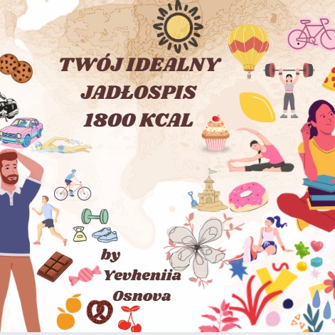 Twój idealny jadłospis 1800 kcal