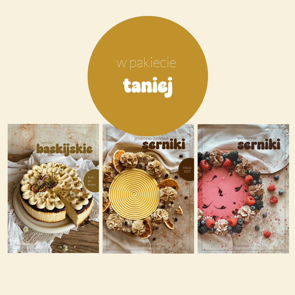 Pakiet: Wiosenne serniki + Serniki baskijskie. Krok po kroku + Jesienno-zimowe serniki