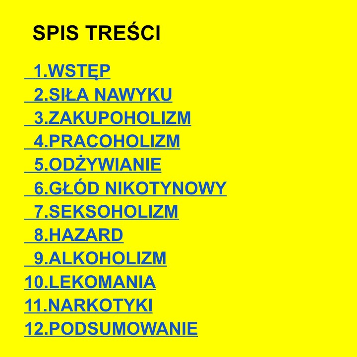 SIŁA UZALEŻNIEŃ – Czy dotyczy także Ciebie?