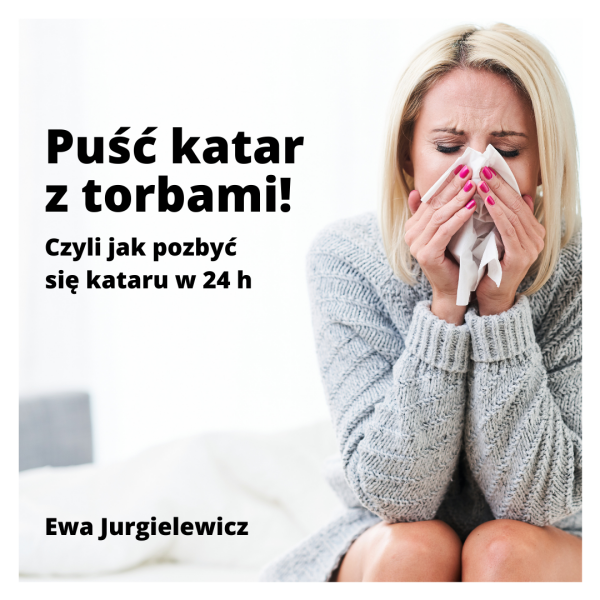 domowe sposoby na katar