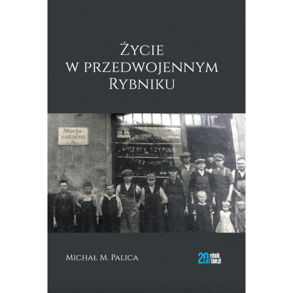 Życie w przedwojennym Rybniku