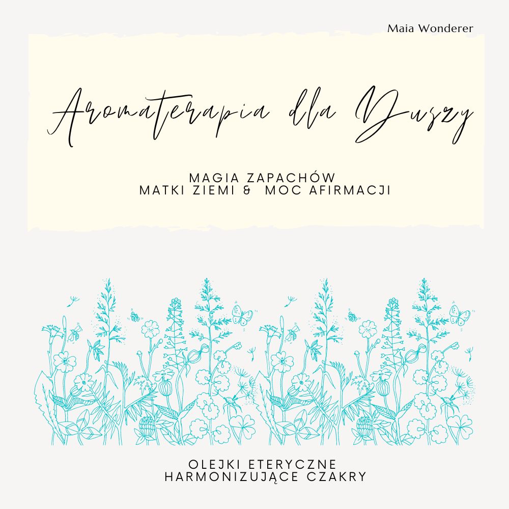 Aromaterapia dla duszy