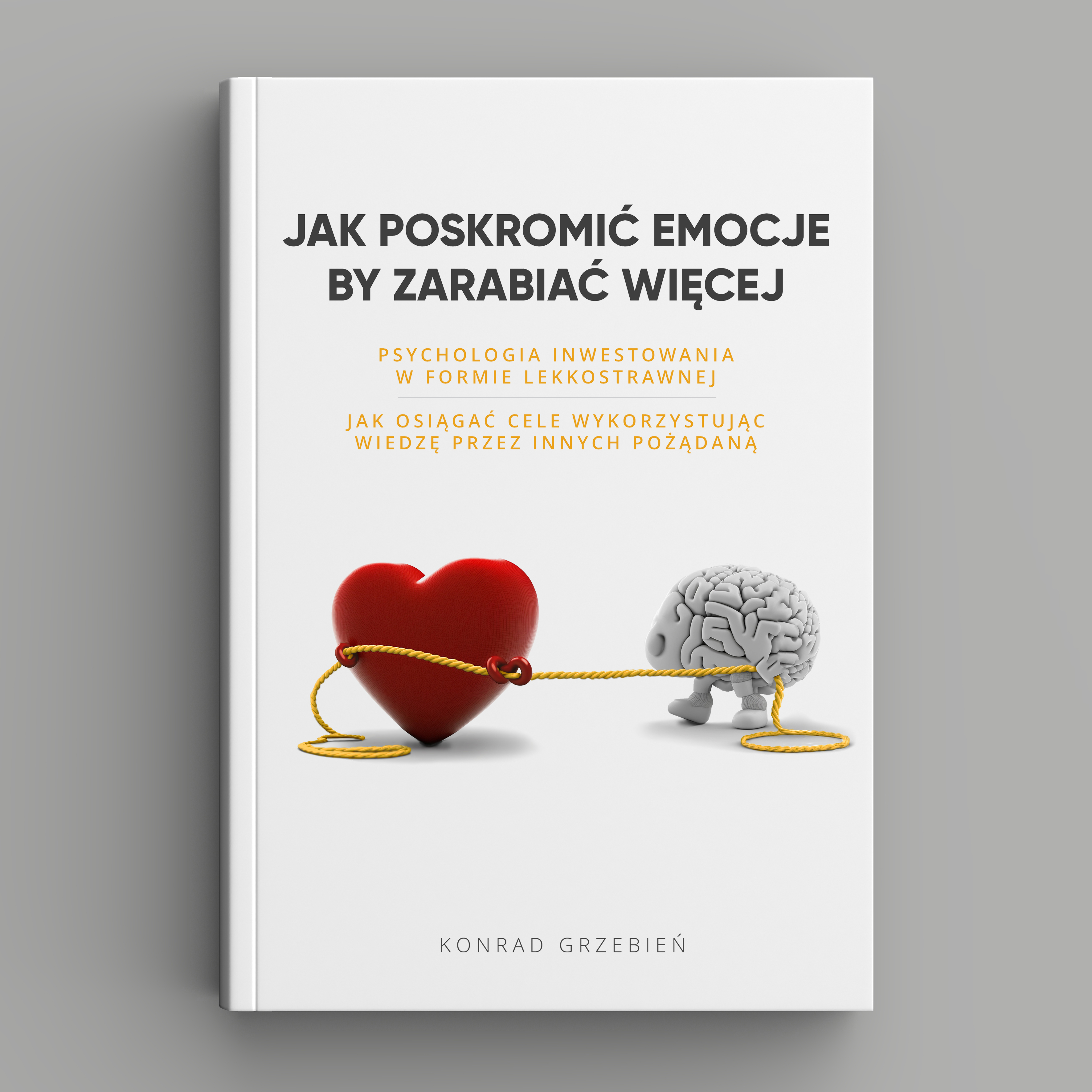 Jak poskromic emocje by zarabiać wiecej