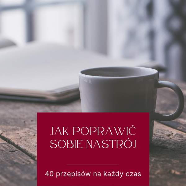 Jak poprawić sobie nastrój?