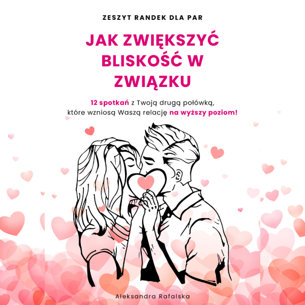 Jak zwiększyć bliskość w związku