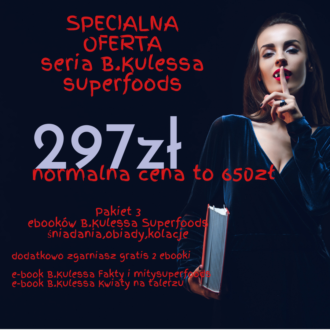 Pakiet: Superfoods + Fakty i Mity + Kwiaty na talerzu (5 eBooków)