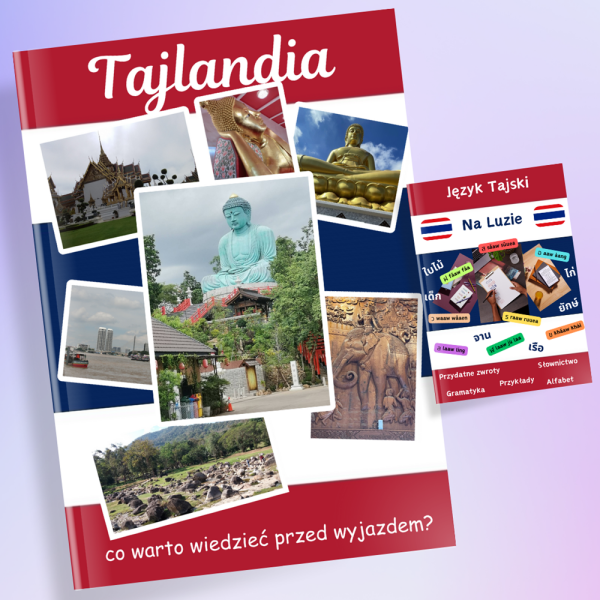 Tajlandia. Co warto wiedzieć przed wyjazdem?