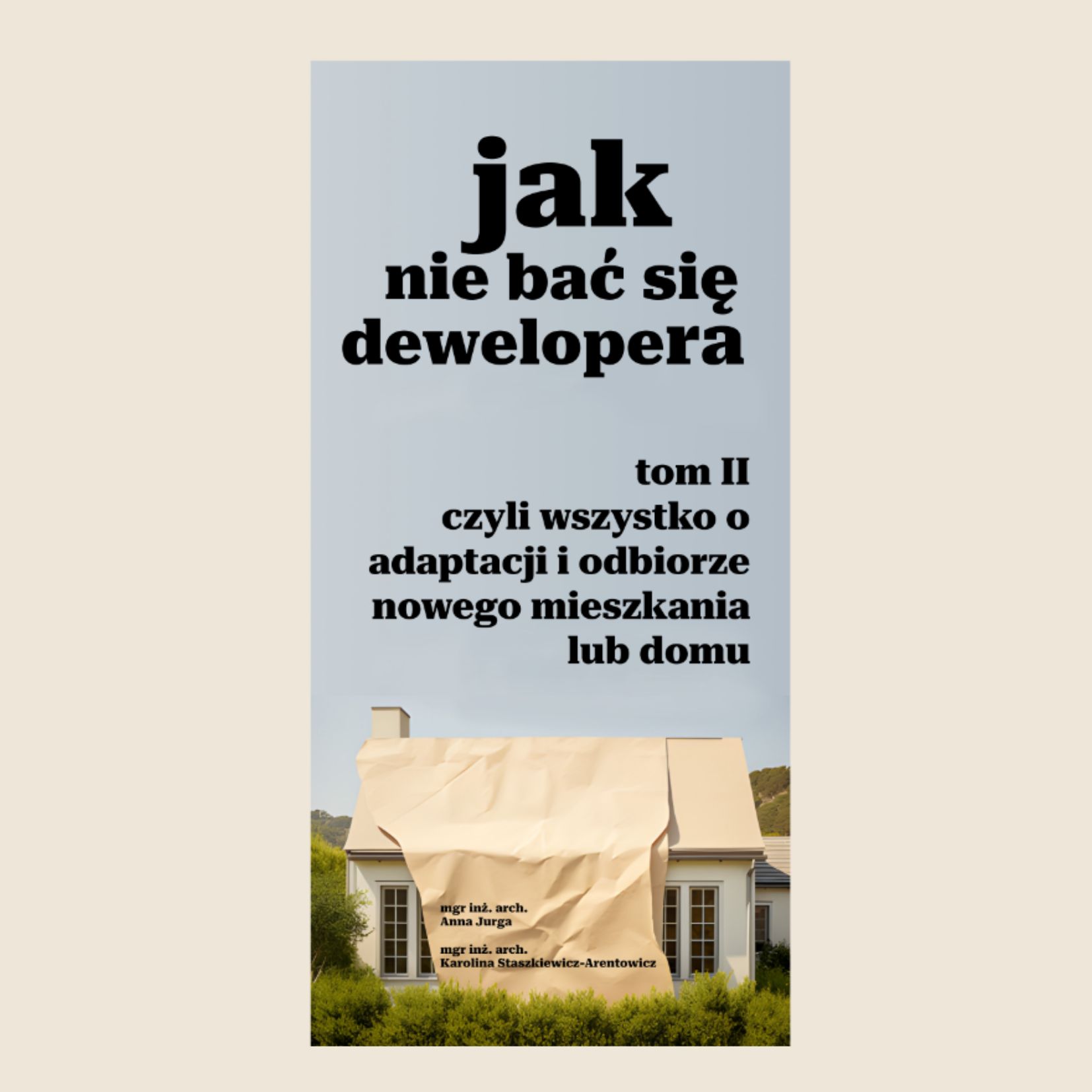 jak nie bać się dewelopera