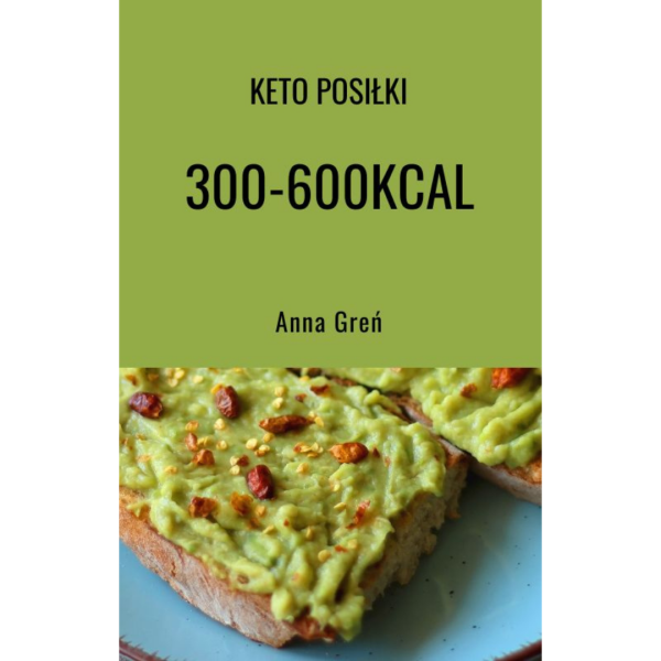Keto posiłki 300-600 kcal