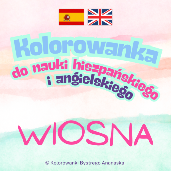 Kolorowanka do nauki hiszpańskiego i angielskiego – wiosna