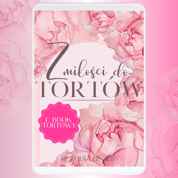 Z miłości do TORTÓW