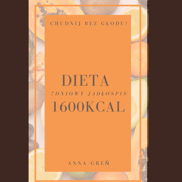Jadłospis 1600 kcal