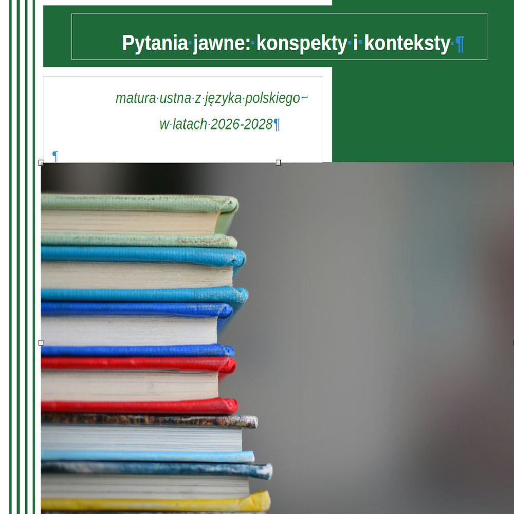 Pytania jawne: konspekty i konteksty. Matura ustna z języka polskiego w latach 2026-2028
