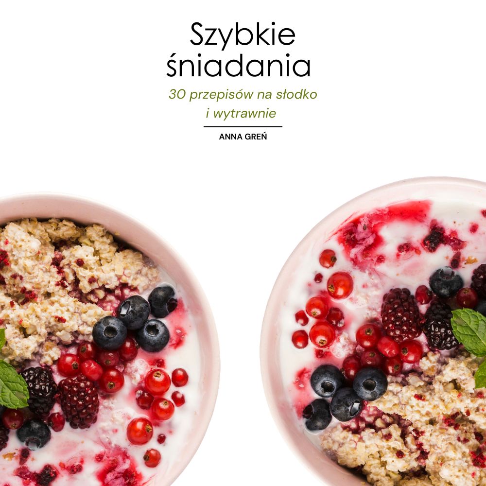 Szybkie śniadania – słodko i wytrawnie