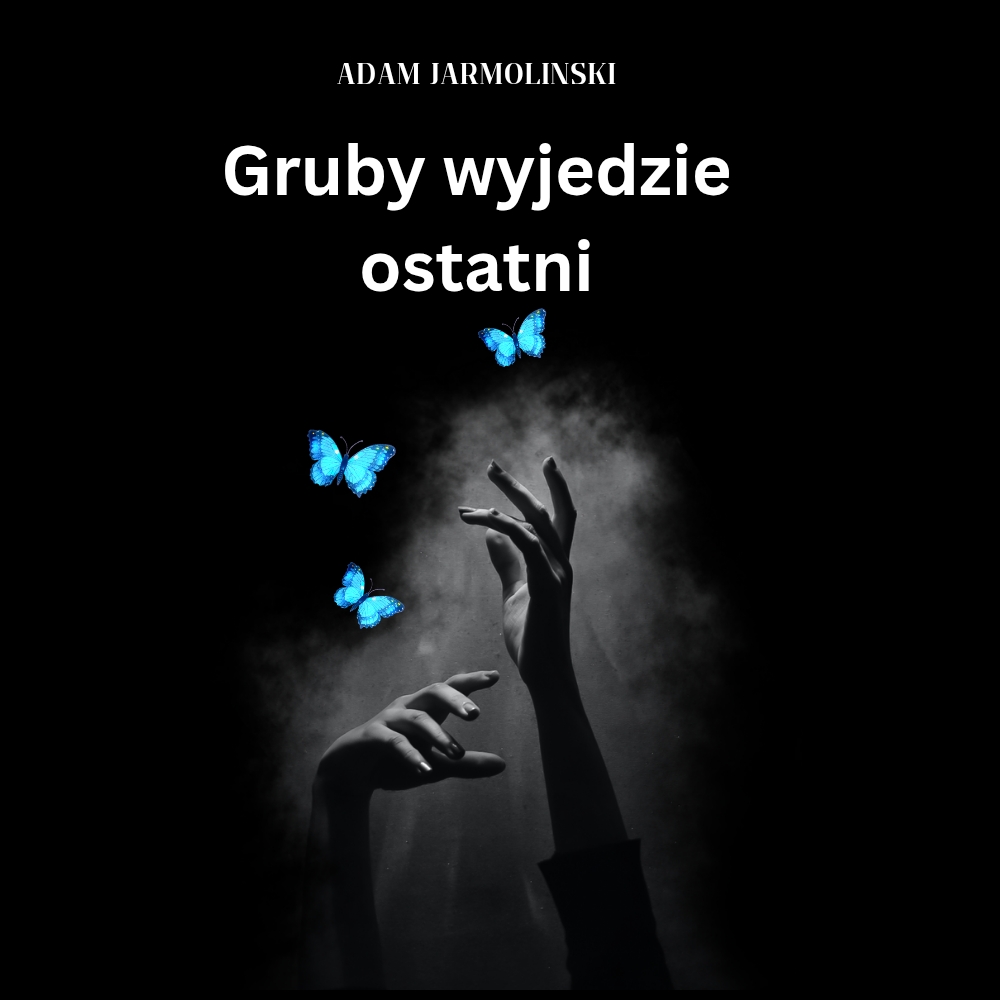 Gruby wyjedzie ostatni