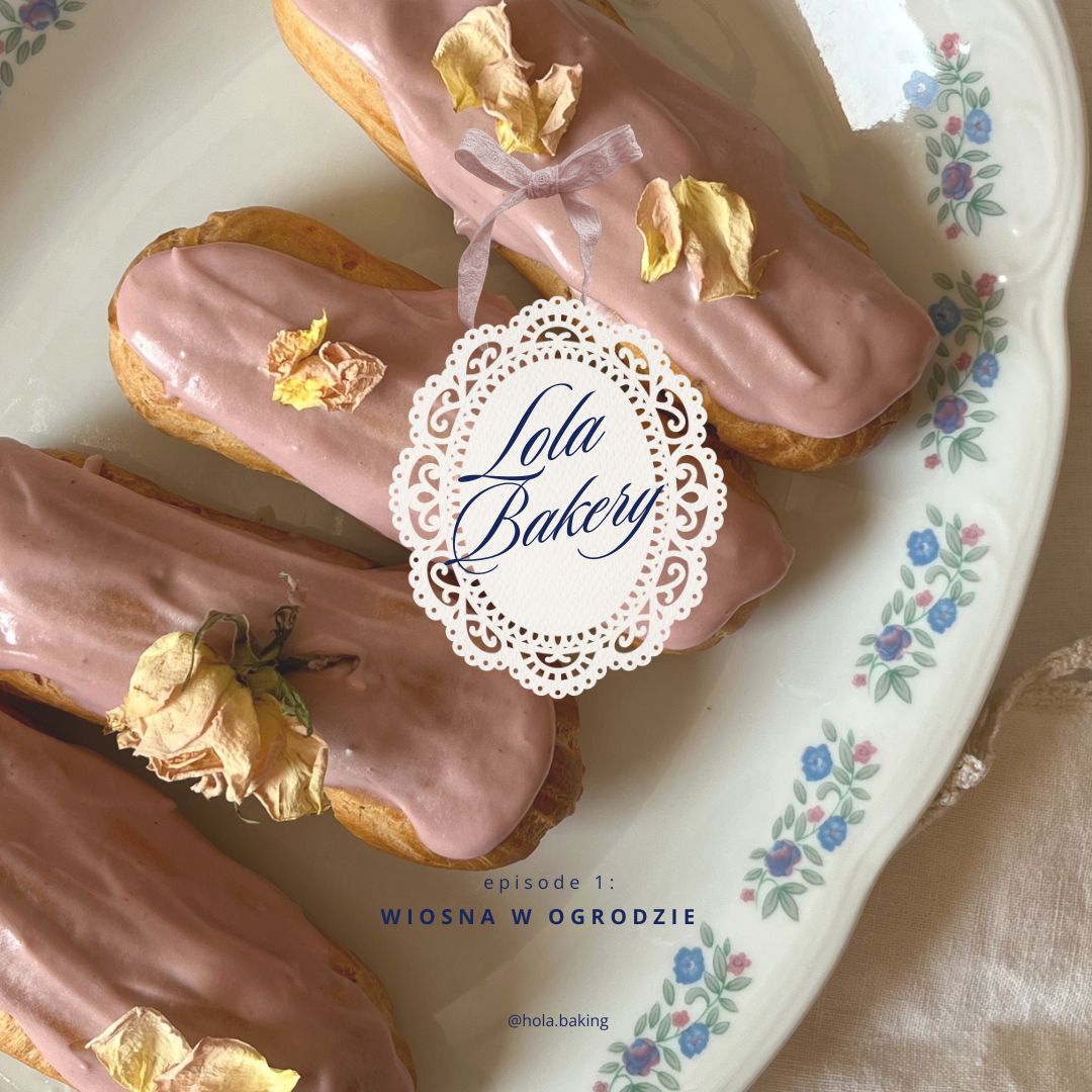 Lola bakery – wiosna w ogrodzie