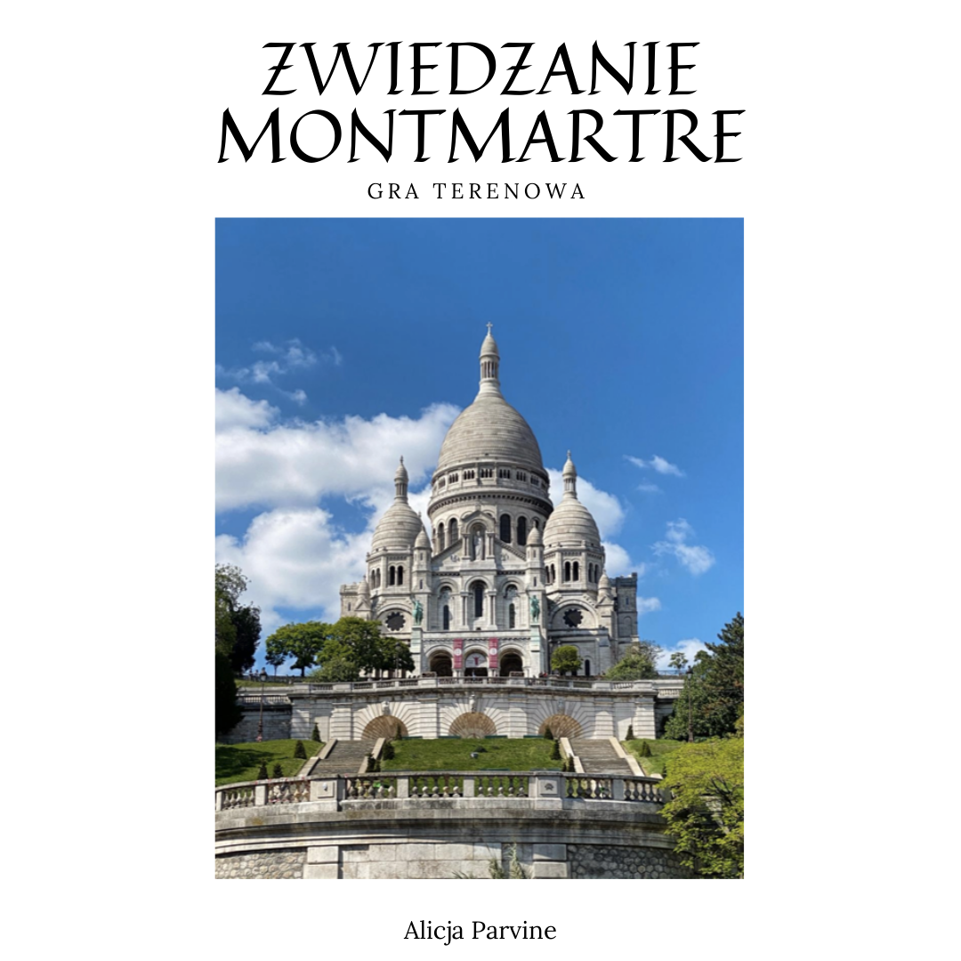 ZWIEDZANIE MONTMARTRE