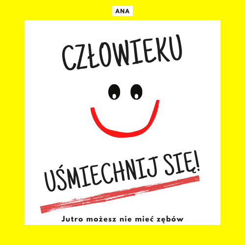 Uśmiechnij się!